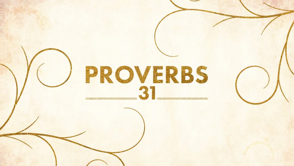 Origins and Interpretations of Proverbs 31